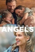 Nonton Film Ordinary Angels (2024) Subtitle Indonesia Streaming Movie Download