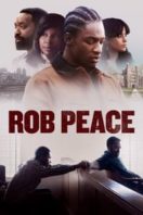 Layarkaca21 LK21 Dunia21 Nonton Film Rob Peace (2024) Subtitle Indonesia Streaming Movie Download