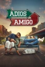 Nonton Film Adios Amigo (2024) Subtitle Indonesia Streaming Movie Download