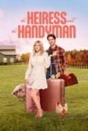 Layarkaca21 LK21 Dunia21 Nonton Film The Heiress and the Handyman (2024) Subtitle Indonesia Streaming Movie Download