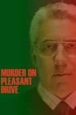 Murder on Pleasant Drive (2006)