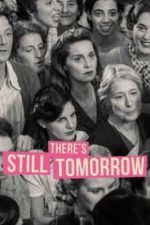 There’s Still Tomorrow (2023)