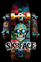 Nonton Film Sk8face (2024) Subtitle Indonesia Streaming Movie Download