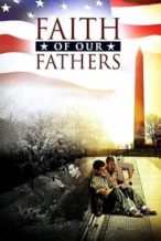 Nonton Film Faith of Our Fathers (2015) Subtitle Indonesia Streaming Movie Download