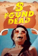 Layarkaca21 LK21 Dunia21 Nonton Film 8 Found Dead (2023) Subtitle Indonesia Streaming Movie Download