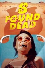 Nonton Film 8 Found Dead (2023) Subtitle Indonesia Streaming Movie Download