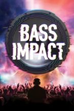 Nonton Film Bass Impact (2024) Subtitle Indonesia Streaming Movie Download