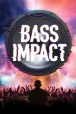 Bass Impact (2024)