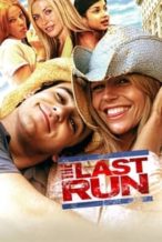 Nonton Film The Last Run (2004) Subtitle Indonesia Streaming Movie Download