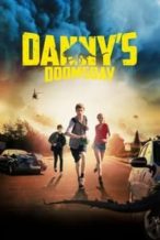 Nonton Film Danny’s Doomsday (2014) Subtitle Indonesia Streaming Movie Download