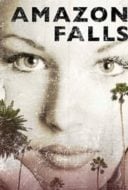 Layarkaca21 LK21 Dunia21 Nonton Film Amazon Falls (2010) Subtitle Indonesia Streaming Movie Download