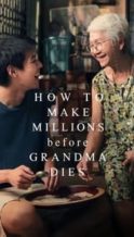 Nonton Film How to Make Millions Before Grandma Dies (2024) Subtitle Indonesia Streaming Movie Download