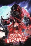 Layarkaca21 LK21 Dunia21 Nonton Film Cocaine Werewolf (2024) Subtitle Indonesia Streaming Movie Download