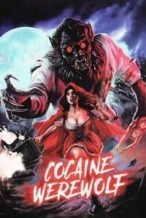 Nonton Film Cocaine Werewolf (2024) Subtitle Indonesia Streaming Movie Download