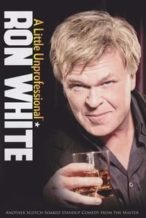 Nonton Film Ron White: A Little Unprofessional (2012) Subtitle Indonesia Streaming Movie Download