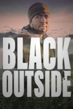 Nonton Film Black Outside (2024) Subtitle Indonesia Streaming Movie Download