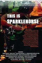 Nonton Film This Is Sparklehorse (2022) Subtitle Indonesia Streaming Movie Download