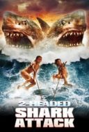 Layarkaca21 LK21 Dunia21 Nonton Film 2-Headed Shark Attack (2012) Subtitle Indonesia Streaming Movie Download