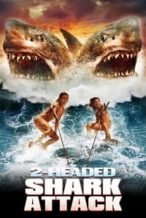 Nonton Film 2-Headed Shark Attack (2012) Subtitle Indonesia Streaming Movie Download