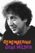 Nonton Film Remembering Gene Wilder (2024) Subtitle Indonesia Streaming Movie Download