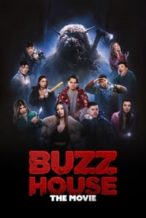 Nonton Film Buzz House: The Movie (2024) Subtitle Indonesia Streaming Movie Download