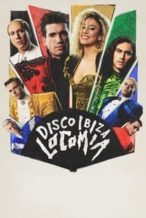 Nonton Film Disco, Ibiza, Locomía (2024) Subtitle Indonesia Streaming Movie Download