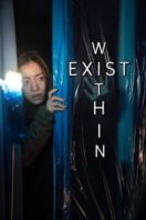 Layarkaca21 LK21 Dunia21 Nonton Film Exist Within (2022) Subtitle Indonesia Streaming Movie Download