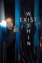 Nonton Film Exist Within (2022) Subtitle Indonesia Streaming Movie Download