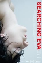 Nonton Film Searching Eva (2019) Subtitle Indonesia Streaming Movie Download