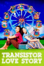 Nonton Film Transistor Love Story (2001) Subtitle Indonesia Streaming Movie Download