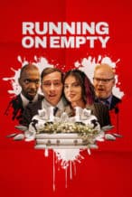 Nonton Film Running on Empty (2024) Subtitle Indonesia Streaming Movie Download