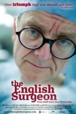 The English Surgeon (2007)