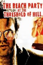 Nonton Film The Beach Party at the Threshold of Hell (2006) Subtitle Indonesia Streaming Movie Download