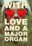 Layarkaca21 LK21 Dunia21 Nonton Film With Love and a Major Organ (2024) Subtitle Indonesia Streaming Movie Download