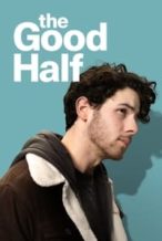 Nonton Film The Good Half (2024) Subtitle Indonesia Streaming Movie Download