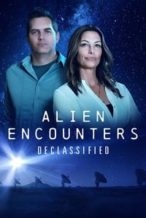 Nonton Film Alien Encounters Declassified (2021) Subtitle Indonesia Streaming Movie Download