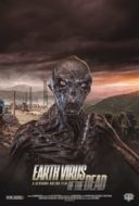 Layarkaca21 LK21 Dunia21 Nonton Film Earth Virus of the Dead (2022) Subtitle Indonesia Streaming Movie Download