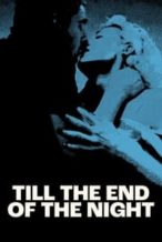 Nonton Film Till the End of the Night (2023) Subtitle Indonesia Streaming Movie Download