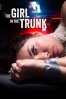 Layarkaca21 LK21 Dunia21 Nonton Film The Girl in the Trunk (2024) Subtitle Indonesia Streaming Movie Download