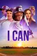 Layarkaca21 LK21 Dunia21 Nonton Film I Can (2023) Subtitle Indonesia Streaming Movie Download