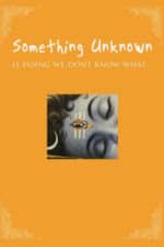 Something Unknown Is Doing We Don’t Know What (2009)