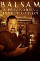 Layarkaca21 LK21 Dunia21 Nonton Film Balsam: A Paranormal Investigation (2021) Subtitle Indonesia Streaming Movie Download