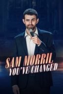 Layarkaca21 LK21 Dunia21 Nonton Film Sam Morril: You’ve Changed (2024) Subtitle Indonesia Streaming Movie Download