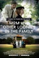 Layarkaca21 LK21 Dunia21 Nonton Film Mom and Other Loonies in the Family (2015) Subtitle Indonesia Streaming Movie Download