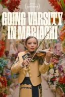 Layarkaca21 LK21 Dunia21 Nonton Film Going Varsity in Mariachi (2023) Subtitle Indonesia Streaming Movie Download