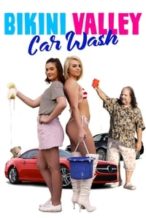 Nonton Film Bikini Valley Car Wash (2020) Subtitle Indonesia Streaming Movie Download