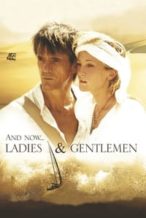 Nonton Film And Now… Ladies and Gentlemen… (2002) Subtitle Indonesia Streaming Movie Download