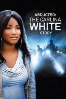 Layarkaca21 LK21 Dunia21 Nonton Film Abducted: The Carlina White Story (2012) Subtitle Indonesia Streaming Movie Download