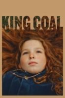 Layarkaca21 LK21 Dunia21 Nonton Film King Coal (2023) Subtitle Indonesia Streaming Movie Download