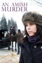 Nonton Film An Amish Murder (2013) Subtitle Indonesia Streaming Movie Download